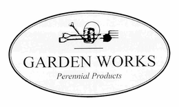 GARDEN WORKS PERENNIAL PRODUCTS trademark