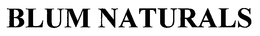 BLUM NATURALS trademark