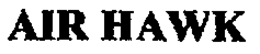 AIR HAWK trademark