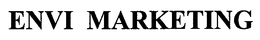 ENVI MARKETING trademark