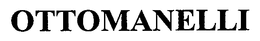 OTTOMANELLI trademark