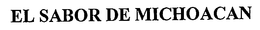 EL SABOR DE MICHOACAN trademark