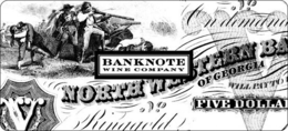 BANKNOTE WINE COMPANY NORTH WESTERN BA OF GEORGIA FIVE DOLLAR trademark