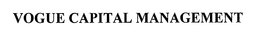 VOGUE CAPITAL MANAGEMENT trademark