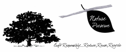 NATURE PRESERVE CRAFT RESPONSIBLY... REDUCE, REUSE, RECYCLE trademark