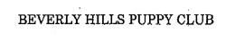 BEVERLY HILLS PUPPY CLUB trademark