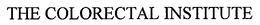 THE COLORECTAL INSTITUTE trademark
