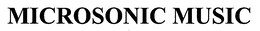 MICROSONIC MUSIC trademark