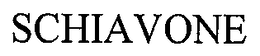 SCHIAVONE trademark