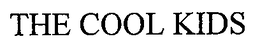 THE COOL KIDS trademark