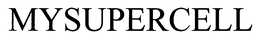 MYSUPERCELL trademark