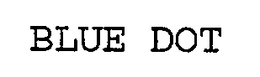 BLUE DOT trademark