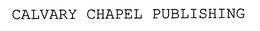 CALVARY CHAPEL PUBLISHING trademark