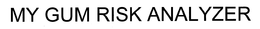 MY GUM RISK ANALYZER trademark