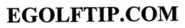 EGOLFTIP.COM trademark