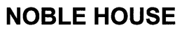 NOBLE HOUSE trademark