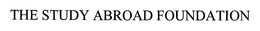 THE STUDY ABROAD FOUNDATION trademark
