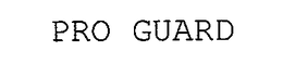 PRO GUARD trademark