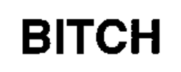 BITCH trademark