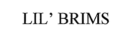 LIL' BRIMS trademark