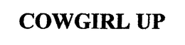 COWGIRL UP trademark