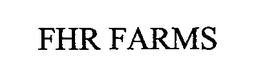 FHR FARMS trademark