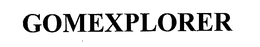 GOMEXPLORER trademark