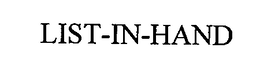 LIST-IN-HAND trademark