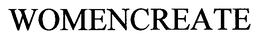 WOMENCREATE trademark