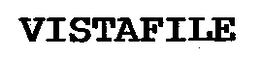VISTAFILE trademark