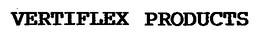 VERTIFLEX PRODUCTS trademark