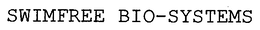SWIMFREE BIO-SYSTEMS trademark