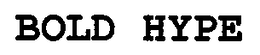 BOLD HYPE trademark