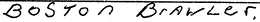 BOSTON BRAWLER trademark