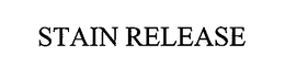 STAIN RELEASE trademark