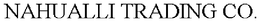 NAHUALLI TRADING CO. trademark