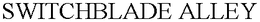 SWITCHBLADE ALLEY trademark