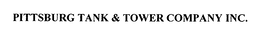 PITTSBURG TANK & TOWER COMPANY INC. trademark