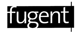 FUGENT trademark