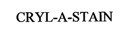 CRYL-A-STAIN trademark