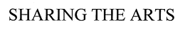 SHARING THE ARTS trademark