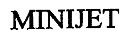 MINIJET trademark