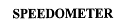 SPEEDOMETER trademark