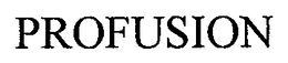 PROFUSION trademark