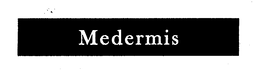 MEDERMIS trademark