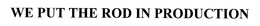 WE PUT THE ROD IN PRODUCTION. trademark