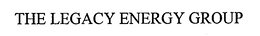 THE LEGACY ENERGY GROUP trademark