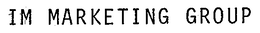 IM MARKETING GROUP trademark