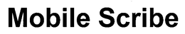 MOBILE SCRIBE trademark