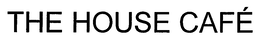 THE HOUSE CAFÉ trademark